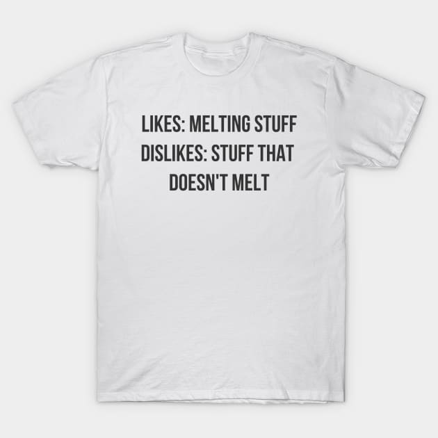 Likes and Dislikes T-Shirt by ryanmcintire1232